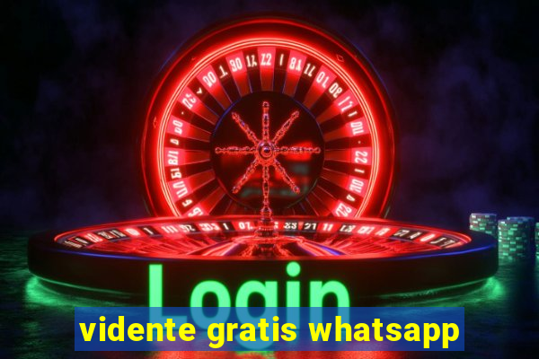 vidente gratis whatsapp